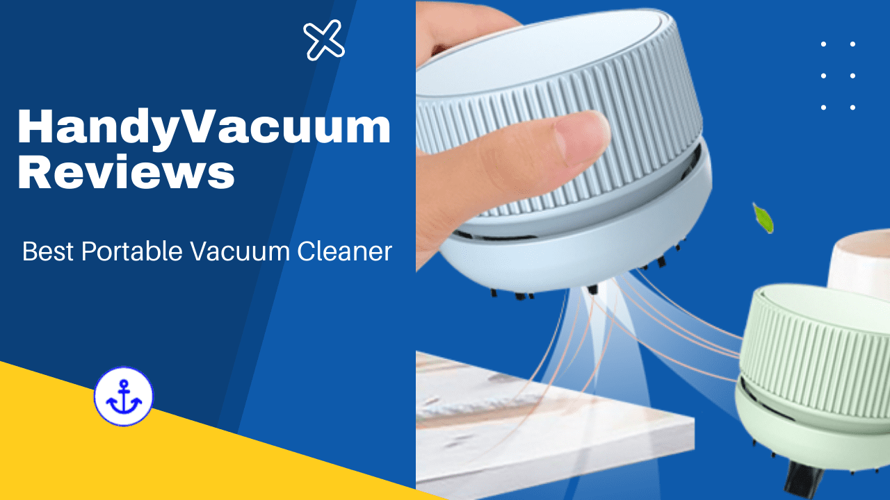 HandyVacuum Reviews 2026 - Is the Best Portable Vacuum Cleaner? 16 HandyVacuum Reviews