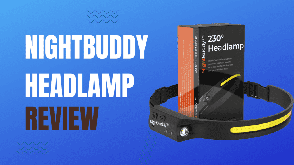 NightBuddy Headlamp Review