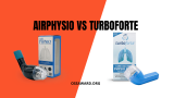 AirPhysio Vs Turboforte 2022 – Which Device is better?