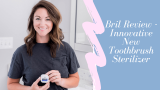 Bril UV Toothbrush Sanitizer Case Review 2022: Does It Work? – Read Before Buying