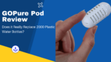 GOpure Pod Review 2023- The First Ever Portable Water Purifier