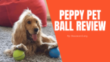 Peppy Pet Ball Review 2023: Is It Legit or Cheap Dog Toy to Try?