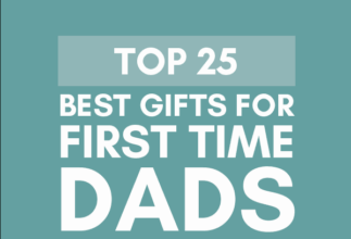 Best Gifts For First Time Dads