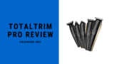 TotalTrim Pro Review 2023 – Best Hair Trimmer